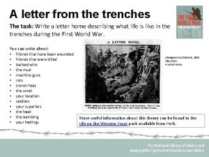 A letter from the trenches The task Write