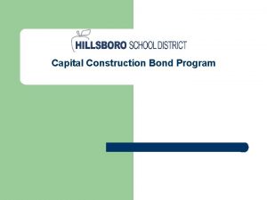 Capital Construction Bond Program 2006 School Construction Bond
