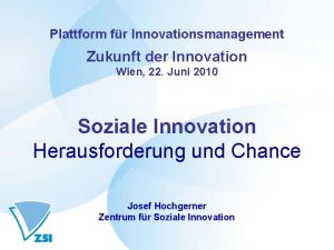 Plattform fr Innovationsmanagement Zukunft der Innovation Wien 22