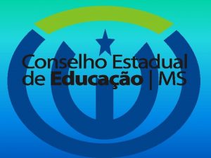 EDUCAO BSICA BASES LEGAIS Constituies Federal Estadual e