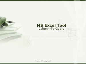 MS Excel Tool ColumnToQuery Property of Cracking Siebel