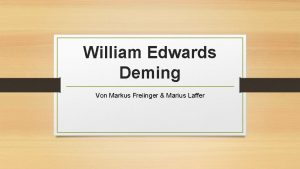 William Edwards Deming Von Markus Freiinger Marius Laffer