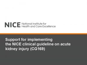 Support for implementing the NICE clinical guideline on