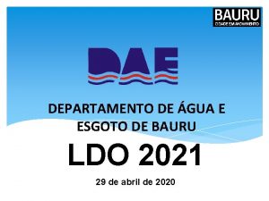 DEPARTAMENTO DE GUA E ESGOTO DE BAURU LDO