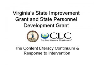 Virginias State Improvement Grant and State Personnel Development