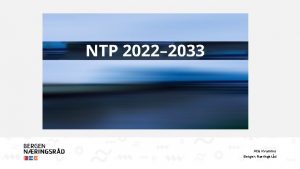 Nasjonal transportplan 2022 33 Atle Kvamme Bergen Nringsrd