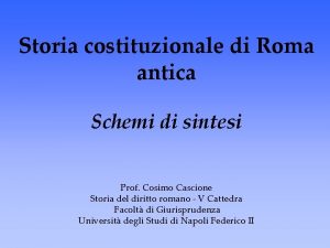 Storia costituzionale di Roma antica Schemi di sintesi