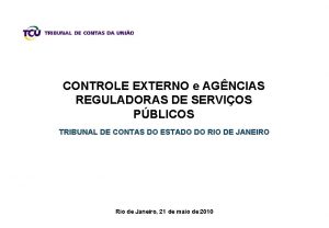 CONTROLE EXTERNO e AGNCIAS REGULADORAS DE SERVIOS PBLICOS