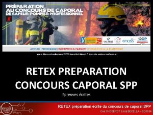 RETEX PREPARATION CONCOURS CAPORAL SPP Epreuves crites RETEX