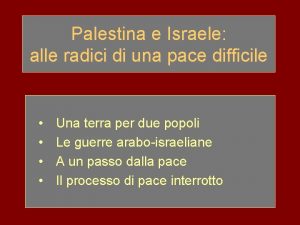 Palestina e Israele alle radici di una pace