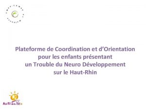 Plateforme de Coordination et dOrientation pour les enfants