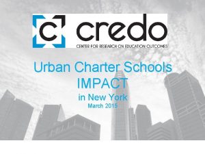 Urban Charter Schools IMPACT in New York March
