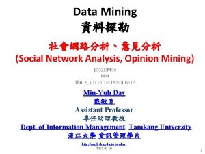 Data Mining Social Network Analysis Opinion Mining 1002