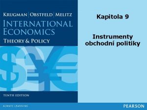 Kapitola 9 Instrumenty obchodn politiky Obsah Importn cla