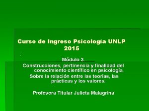 Curso de Ingreso Psicologa UNLP 2015 Mdulo 3