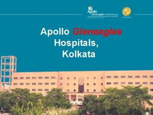 Apollo Gleneagles Hospitals Kolkata ROBOT ASSISTED RADICAL PROSTATECTOMY