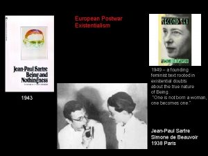 European Postwar Existentialism 1943 1949 a founding feminist