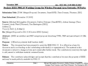 November 2009 doc IEEE 802 15 09 0804