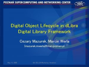 Digital Object Lifecycle in d Libra Digital Library