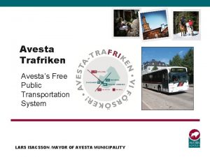 Avesta Trafriken Avestas Free Public Transportation System LARS