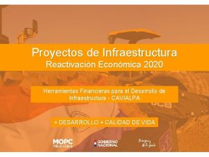Proyectos de Infraestructura Reactivacin Econmica 2020 Herramientas Financieras