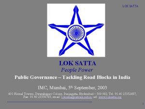 LOK SATTA People Power Public Governance Tackling Road