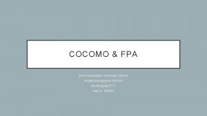 COCOMO FPA Eine Prsentation von Heiko Gericke Projektmanagement