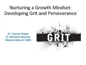 Nurturing a Growth Mindset Developing Grit and Perseverance