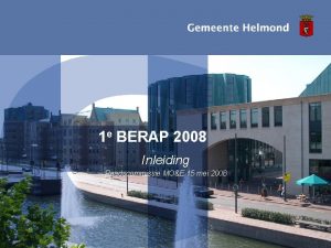 1 e BERAP 2008 Inleiding Raadscommissie MOE 15