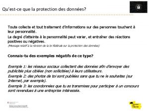 Questce que la protection des donnes Toute collecte