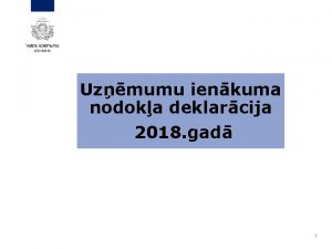 Uzmumu ienkuma nodoka deklarcija 2018 gad 1 Uzmumu