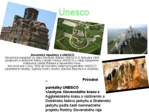 Unesco Slovensk republika a UNESCO Slovensk republika sa