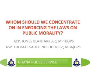 WHOM SHOULD WE CONCENTRATE ON IN ENFORCING THE