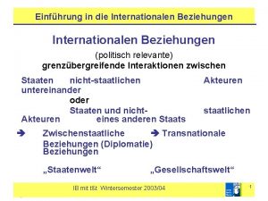 Einfhrung in die Internationalen Beziehungen politisch relevante grenzbergreifende