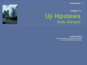 Pertemuan 1 Bagian 1 Uji Hipotesis Satu Sampel