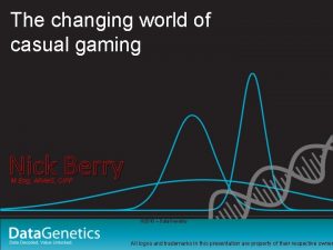 The changing world of casual gaming Nick Berry