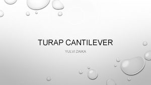 TURAP CANTILEVER YULVI ZAIKA TURAP ASUMSI TURAP MENGALAMI