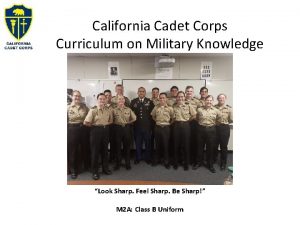 California Cadet Corps Curriculum on Military Knowledge Look