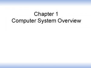 Chapter 1 Computer System Overview Operating System Exploits