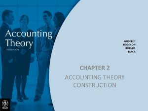 GODFREY HODGSON HOLMES TARCA CHAPTER 2 ACCOUNTING THEORY