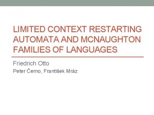 LIMITED CONTEXT RESTARTING AUTOMATA AND MCNAUGHTON FAMILIES OF