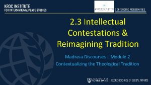 2 3 Intellectual Contestations Reimagining Tradition Madrasa Discourses