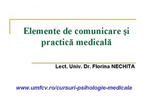 Elemente de comunicare i practic medical Lect Univ