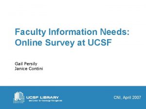 Faculty Information Needs Online Survey at UCSF Gail
