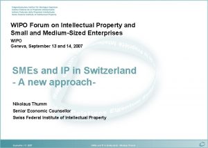 WIPO Forum on Intellectual Property and Small and