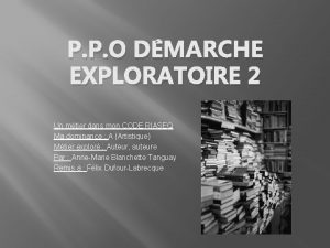 P P O DMARCHE EXPLORATOIRE 2 Un mtier