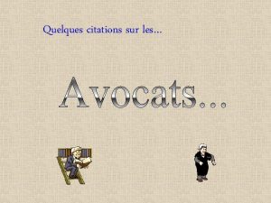 Quelques citations sur les Avocats ont le jugement