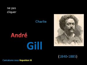 ne pas cliquer Charlie Andr Gill 1840 1885