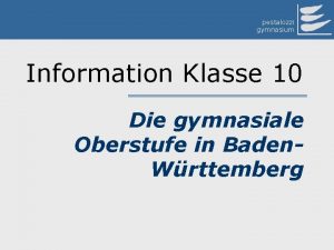 pestalozzi gymnasium Information Klasse 10 Die gymnasiale Oberstufe