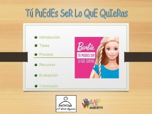 Introduccin Tarea Proceso Recursos Evaluacin Conclusin Inicio Introduccin